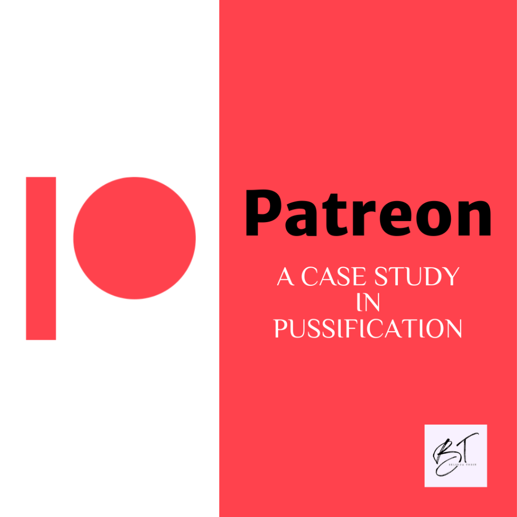 Patreon – A Study In Pussification